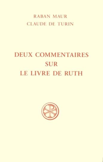 Couverture du livre « Deux commentaires sur le livre de Ruth » de Maur/C De Turin aux éditions Cerf