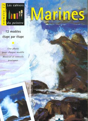 Couverture du livre « Les cahiers du peintre t.12 ; marines » de  aux éditions Mango