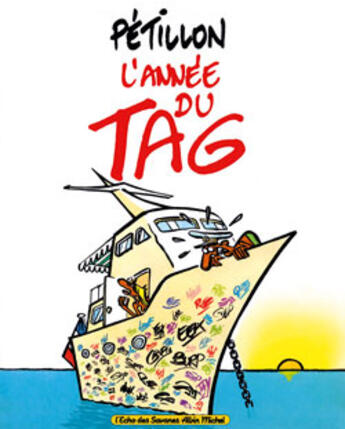 Couverture du livre « L'annee du tag » de Rene Petillon aux éditions Glenat