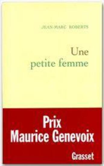 Couverture du livre « Une petite femme » de Jean-Marc Roberts aux éditions Grasset