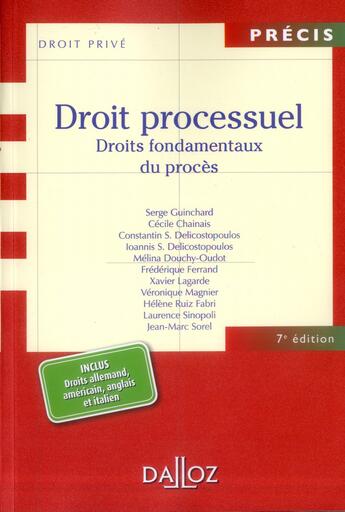 Couverture du livre « Droit processuel ; droits fondamentaux du procès (7e édition) » de Serge Guinchard aux éditions Dalloz