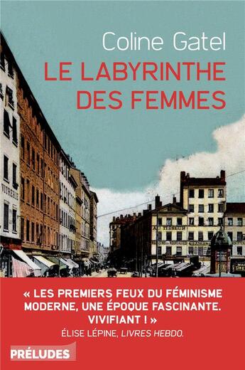 Couverture du livre « Le labyrinthe des femmes » de Coline Gatel aux éditions Preludes
