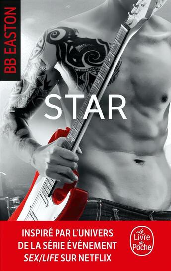 Couverture du livre « Sex/life t.4 ; star » de Bb Easton aux éditions Le Livre De Poche