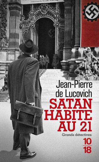 Couverture du livre « Satan habite au 21 » de Jean-Pierre De Lucovich aux éditions 10/18