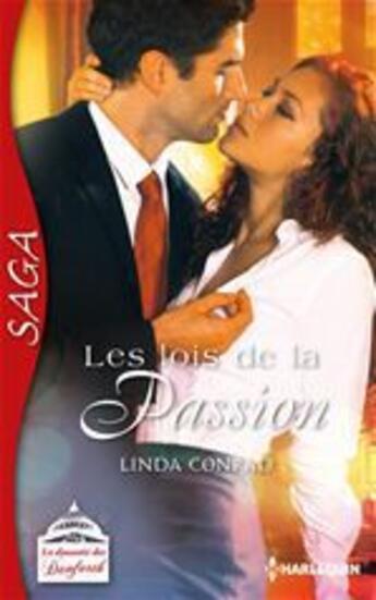 Couverture du livre « Les lois de la passion » de Linda Conrad aux éditions Harlequin