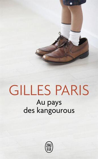 Couverture du livre « Au pays des kangourous » de Gilles Paris aux éditions J'ai Lu