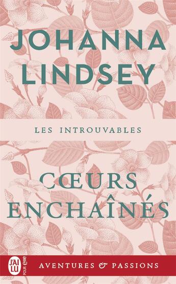 Couverture du livre « Coeurs enchaînés » de Johanna Lindsey aux éditions J'ai Lu