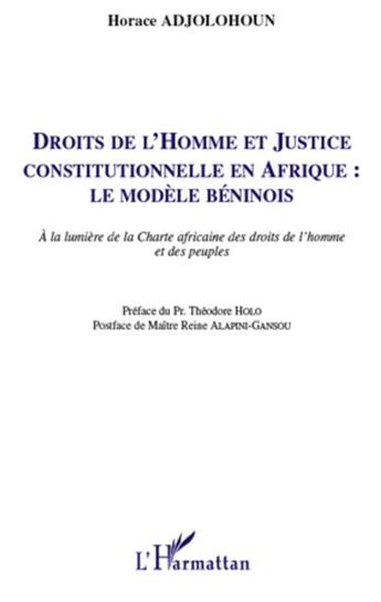 Couverture du livre « Droits de l'homme et justice constitutionnelle en Afrique : le modele béninois » de Horace Adjolohoun aux éditions L'harmattan