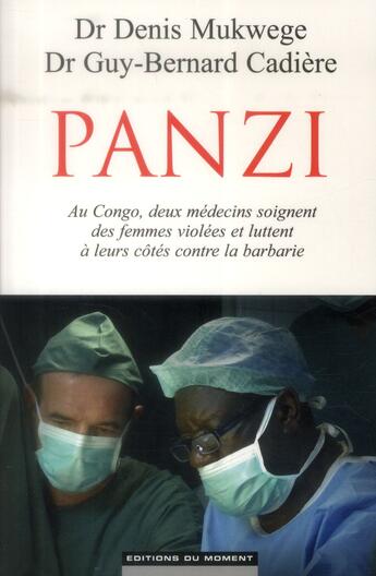 Couverture du livre « Panzi » de Denis Mukwege aux éditions Editions Du Moment