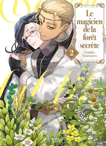 Couverture du livre « The Magician in a Secret Forest Tome 2 » de Tsutako Tsurusawa aux éditions Boy's Love