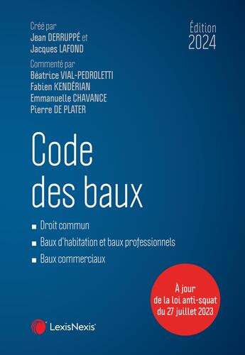 Couverture du livre « Code des baux (édition 2024) » de Fabien Kenderian et Beatrice Vial-Pedroletti et Emmanuelle Chavance et Pierre De Plater aux éditions Lexisnexis