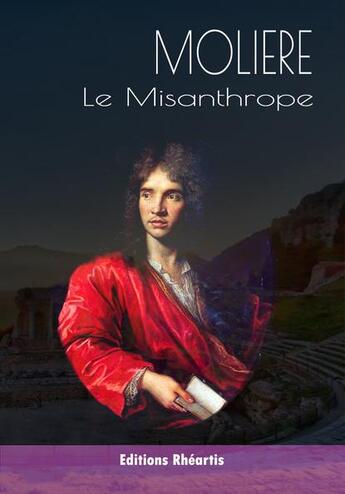 Couverture du livre « Le Misanthrope » de Moliere aux éditions Rheartis