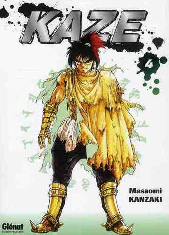 Couverture du livre « Kaze Tome 4 » de Kanzaki-M aux éditions Glenat