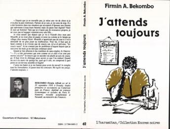 Couverture du livre « J'attends toujours » de Firmin A. Bekombo aux éditions L'harmattan