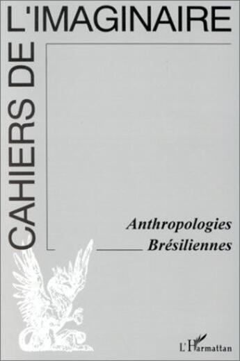 Couverture du livre « Anthropologie bresilienne - vol13 » de  aux éditions L'harmattan