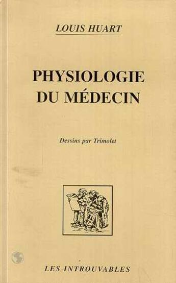 Couverture du livre « Physiologie du medecin » de Huart Louis aux éditions L'harmattan