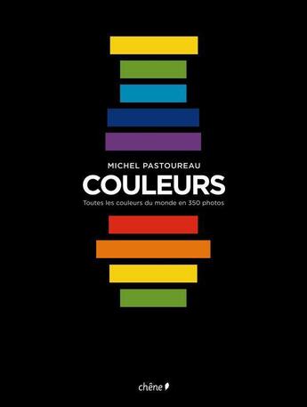 Couverture du livre « Couleurs » de Michel Pastoureau aux éditions Chene