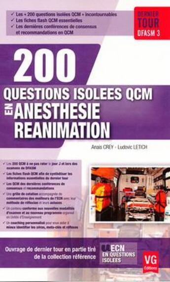 Couverture du livre « 200 questions isolees qcm anesthesie reanimation » de Crey - L. Letich A. aux éditions Vernazobres Grego