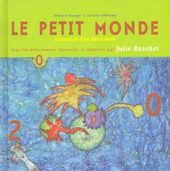 Couverture du livre « Petit monde 2000 (le) » de Julie Baschet aux éditions Rouergue