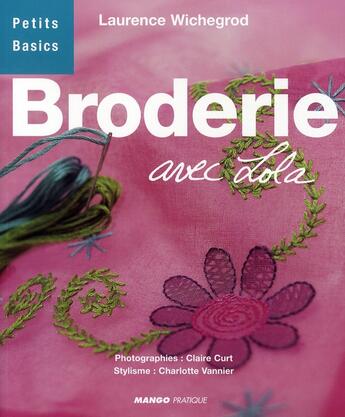 Couverture du livre « Broderie avec lola » de Laurence Wichegrod aux éditions Mango