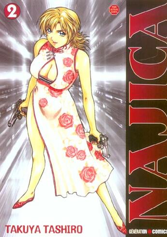 Couverture du livre « Najica Tome 2 » de Takuya Tashiro aux éditions Generation Comics