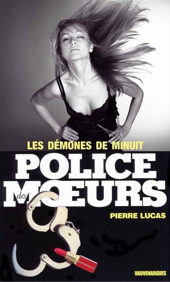 Couverture du livre « Police des moeurs t.53 ; les démones de minuit » de Pierre Lucas aux éditions Mount Silver