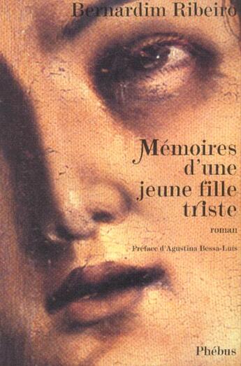 Couverture du livre « Memoires d une jeune fille triste » de Bernardim R aux éditions Phebus