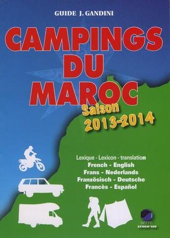 Couverture du livre « Camping du Maroc ; saison 2013-2014 » de Pascal Verhooste aux éditions Extrem Sud