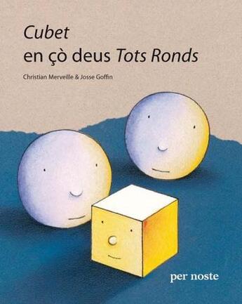 Couverture du livre « Cubet En Co Deus Tots Ronds » de Merveille-Goffin aux éditions Per Noste