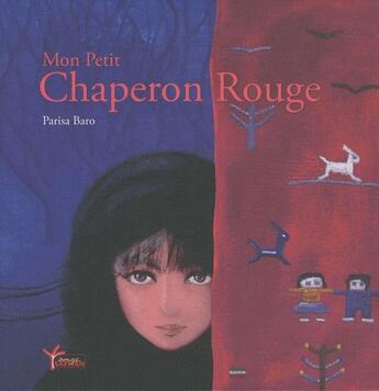 Couverture du livre « Mon petit chaperon rouge » de Parisa Baro aux éditions Rouge Safran