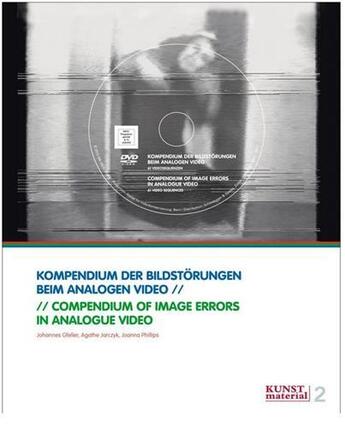 Couverture du livre « Compendium of image errors in analogue video /anglais/allemand » de Ag Johannes Gfeller aux éditions Scheidegger