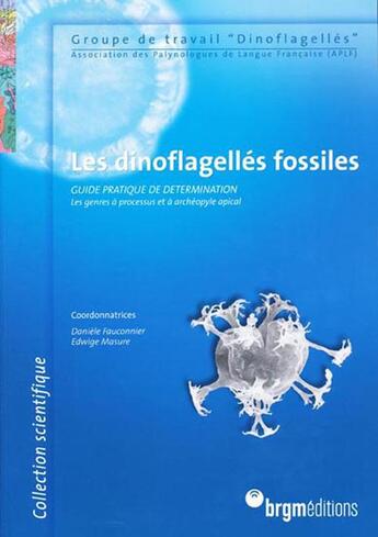 Couverture du livre « Les dinoflagelles fossiles » de  aux éditions Brgm