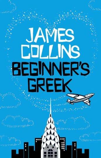 Couverture du livre « Beginner's greek » de James Collins aux éditions Fourth Estate