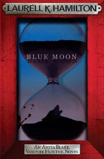 Couverture du livre « Blue moon - anita blake vampire hunter 8 » de Laurell K. Hamilton aux éditions Headline