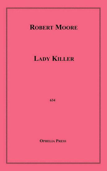 Couverture du livre « Lady Killer » de Robert Moore aux éditions Epagine