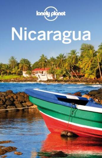 Couverture du livre « Lonely Planet Nicaragua » de Benchwick aux éditions Loney Planet Publications