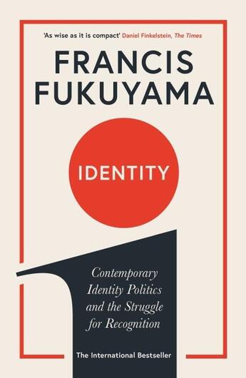 Couverture du livre « IDENTITY » de Francis Fukuyama aux éditions Profile Books