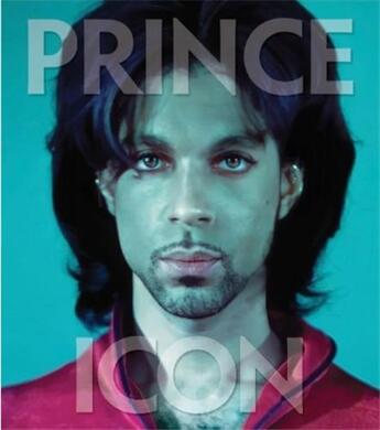 Couverture du livre « Prince: icon /anglais » de Iconic Images/Parke aux éditions Acc Art Books