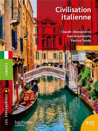 Couverture du livre « Civilisation italienne (2e édition) » de Claude Alessandrini et Ivan Aromatario et Patrice Tondo aux éditions Hachette Education