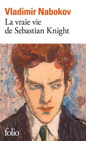 Couverture du livre « La vraie vie de Sebastien Knight » de Vladimir Nabokov aux éditions Folio