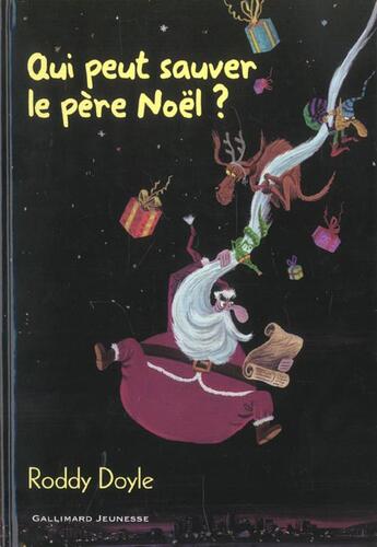 Couverture du livre « Qui peut sauver le Père Noël ? » de Roddy Doyle aux éditions Gallimard-jeunesse