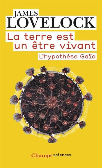 Couverture du livre « La terre est un etre vivant - l'hypothese gaia » de Lovelock James E. aux éditions Flammarion