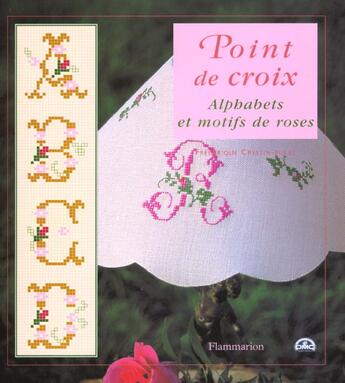 Couverture du livre « Alphabets Et Motifs De Roses » de Frederique Crestin-Billet aux éditions Flammarion
