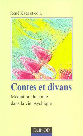 Couverture du livre « Contes Et Divans » de Jacques Hochman et Jean Hochman et Rene Kaes aux éditions Dunod