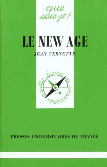 Couverture du livre « Le new age qsj 2674 » de Jean Vernette aux éditions Que Sais-je ?