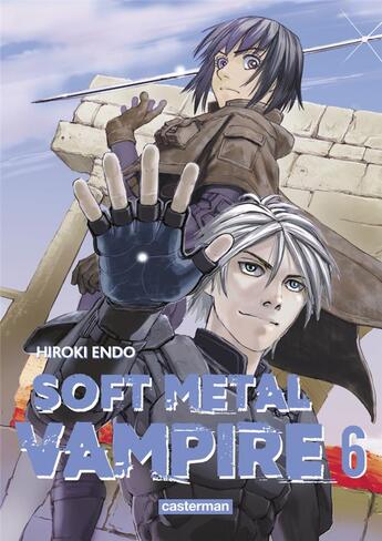 Couverture du livre « Soft metal vampire Tome 6 » de Hiroki Endo aux éditions Casterman