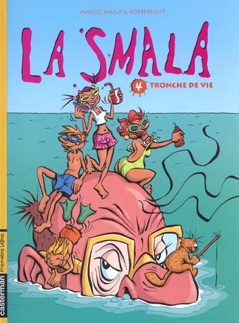 Couverture du livre « Smala t4 - tronche de vie (la) » de Marco Polo/Robberech aux éditions Casterman