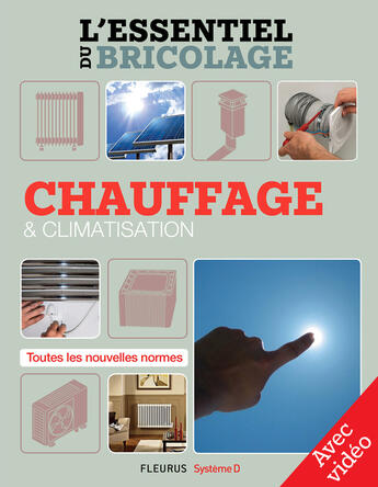 Couverture du livre « Chauffage & climatisation (avec vidéo) » de Nicolas Vidal et Francois Roebben et Bruno Guillou et Nicolas Sallavuard aux éditions Fleurus