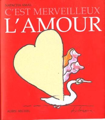 Couverture du livre « C'est merveilleux l'amour » de Natacha Amal aux éditions Albin Michel