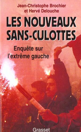 Couverture du livre « Les nouveaux sans-culottes » de Brochier/Delouche aux éditions Grasset